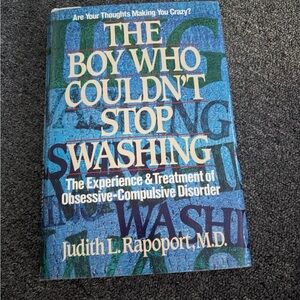 The boy who couldn’t stop washing by Judith L rapaport.